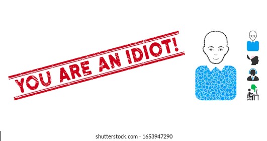 Distressed red stamp seal with You Are an Idiot! text inside double parallel lines, and collage bald bureaucrat icon. Mosaic vector is formed from bald bureaucrat icon and with random oval items.