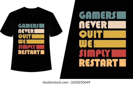 Distressed Retro Gamer Quote – Never Quit Restart Design