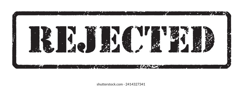 Distressed rubber stamp imprint reading Rejected