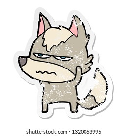 distressed sticker of a cartoon annoyed wolf
