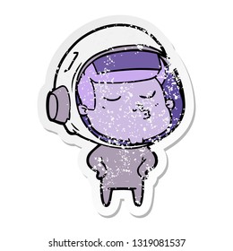 distressed sticker of a cartoon confident astronaut