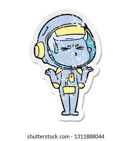 distressed sticker of a cartoon stressed astronaut
