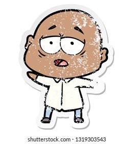 distressed sticker of a cartoon tired bald man