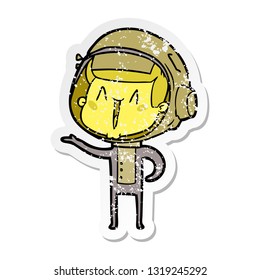 distressed sticker of a happy cartoon astronaut