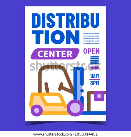 Distribution Center Creative Promo Banner Vector. Distribution Business, Forklift Vehicle On Advertising Poster. Warehouse Machine Lifting Boxes Equipment Concept Template Style Color Illustration