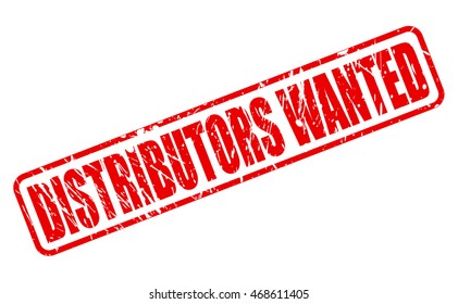 DISTRIBUTORS WANTED red stamp text on white