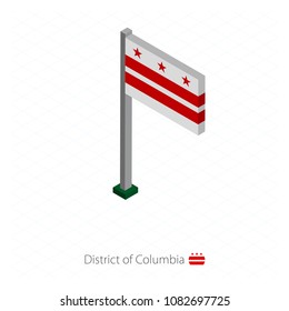 District of Columbia US state flag on flagpole in isometric dimension. Isometric blue background. Vector illustration.