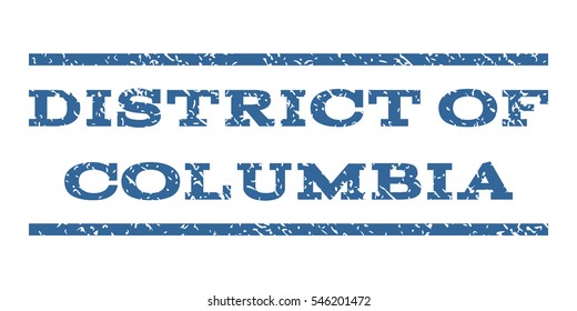District Of Columbia watermark stamp. Text tag between horizontal parallel lines with grunge design style. Rubber seal stamp with dust texture. Vector cobalt color ink imprint on a white background.