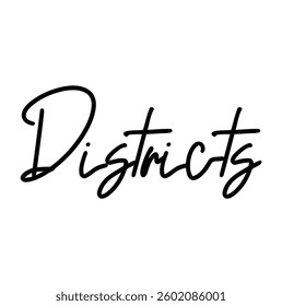 Districts text for T-shirt and other use on white background.