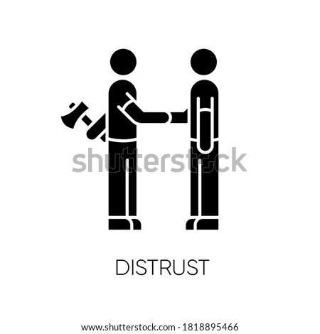 Distrust black glyph icon. Lack of trust, insecurity, betrayal. Negative mindset silhouette symbol on white space. Untrustworthy behaviour. Shaking hands with traitor vector isolated illustration