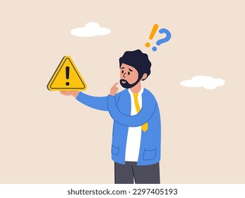 Distrust or trouble concept. Attention or challenge ahead. Concern or doubt to make decision, worried for problem or issue. Businessman holding exclamation mark sign with concern to solve problem.