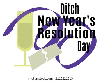 Ditch New Years Resolution Day, Idea for poster, banner, flyer or postcard vector illustration