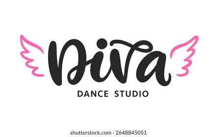 Diva Dance Studio Logo Hand Written Brush Lettering Composition. Cute Girlish Phrase Modern Calligraphy Poster. Vector Illustration