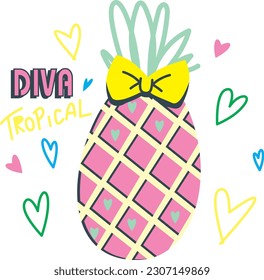 Diva Tropical - T shirt Design for Print or DTF, Pineapple, Hearts.