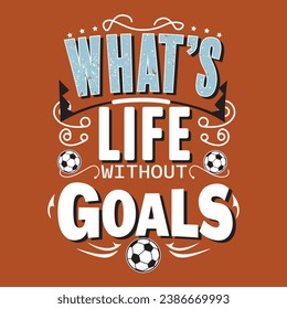 Dive into the essence of motivation with our typography vector illustration proclaiming, 'What's Life Without Goals? #motivation #quotes #goals #life #target #print #design #vector #typography