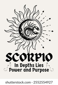 Dive into the intensity of Scorpio with this mysterious and empowering design with quote. Design vector illustration for T-shirts, mugs, typography, poster and more. Zodiac characteristic.