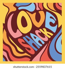 Dive into a vibrant world with this psychedelic typography design for "Love Shack." A colorful and groovy representation perfect for music lovers and retro vibes!