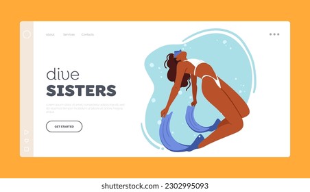 Dive Sisters Landing Page Template. Woman Wearing Bikini Diving. Swimmer Female Character Propels Through Water With Powerful Strokes, Explore Underwater World. Cartoon People Vector Illustration