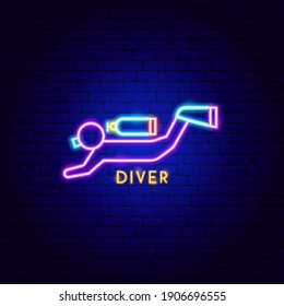 Diver Neon Label. Vector Illustration of Scuba Dive Promotion.