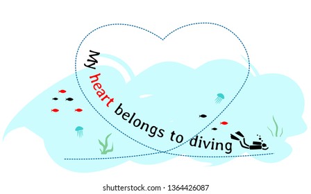Diver swims in sea water in a shape of heart - simple drawing with text