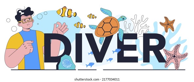 Diver typographic header. Scuba divers swimming with aqualungs underwate. Ocean exploration with sea grass, coral reef and fish. Flat vector illustration