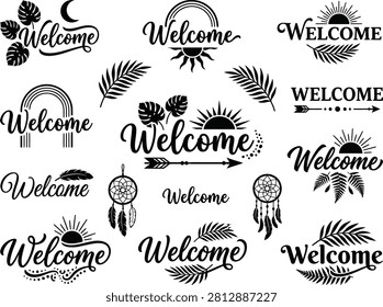 A diverse collection of black and white welcome signs featuring botanical elements, dreamcatchers, and modern calligraphy styles.
