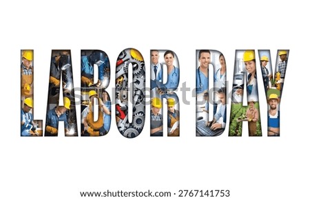 Diverse group of professional workers including construction, healthcare, engineering, and farming, celebrating Labor Day and honoring global workforce and industry.