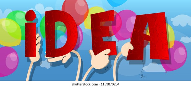 Diverse hands holding letters of the alphabet created the word Idea. Vector illustration.