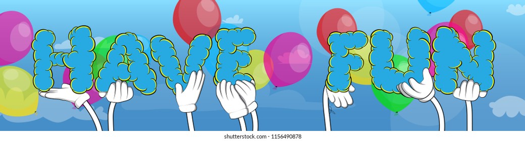 Diverse hands holding letters of the alphabet created the word Have Fun. Vector illustration.