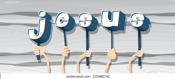 Diverse hands holding letters of the alphabet created the word Jesus. Vector illustration.
