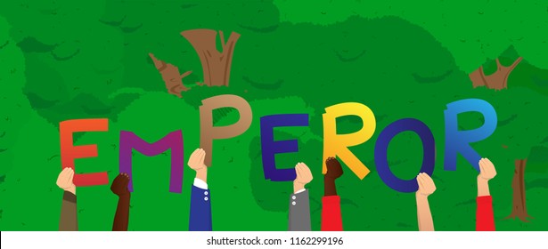 Diverse hands holding letters of the alphabet created the word Emperor. Vector illustration.