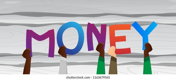 Diverse Hands Holding Letters Of The Alphabet Created The Word Money. Vector Illustration.