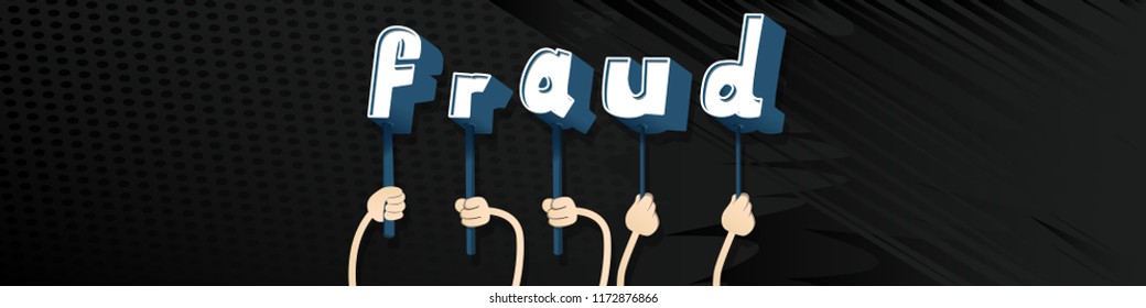 Diverse hands holding letters of the alphabet created the word Fraud. Vector illustration.