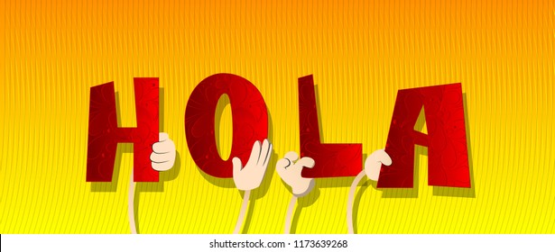 Diverse hands holding letters of the alphabet created the word Hola (hello in Spanish). Vector illustration.