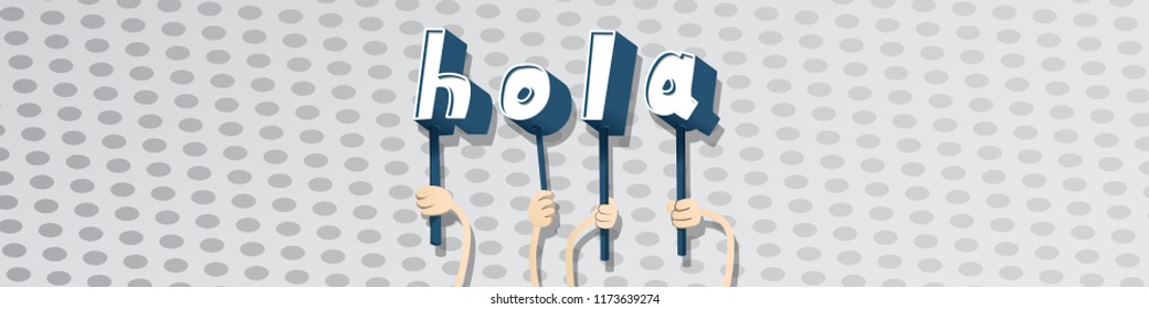 Diverse hands holding letters of the alphabet created the word Hola (hello in Spanish). Vector illustration.