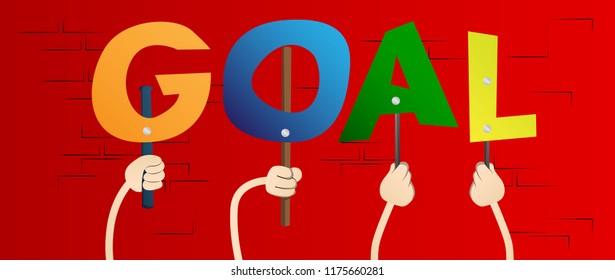 Diverse hands holding letters of the alphabet created the word Goal. Vector illustration.