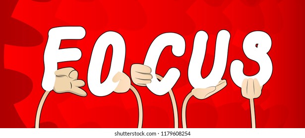 Diverse hands holding letters of the alphabet created the word Focus. Vector illustration.