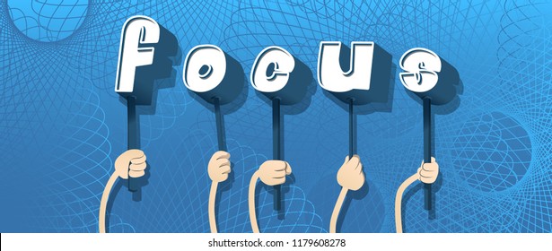 Diverse hands holding letters of the alphabet created the word Focus. Vector illustration.