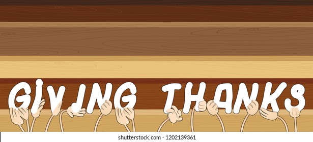 Diverse hands holding letters of the alphabet created the word Giving Thanks. Vector illustration.
