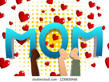 Diverse hands holding letters of the alphabet created the word Mom. Vector illustration.