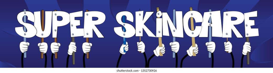 Diverse hands holding letters of the alphabet created the words Super Skincare. Vector illustration.