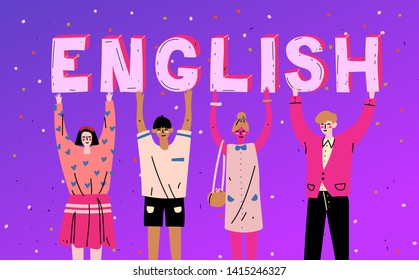 Diverse people holding letters word English. Learn language.