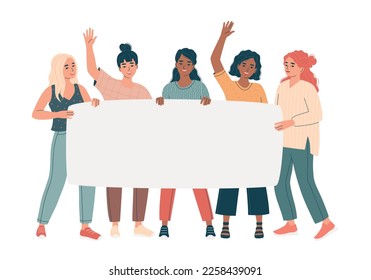 Diverse young women holding banner template. Welcome, greeting concept. Female peaceful demonstration of human rights. Activists at the protest. Girl power. Isolated flat vector illustration