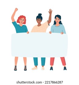 Diverse young women holding placard on demonstration. Females manifistation. Activists girls, students, peaceful rights protest concept. Isolated flat vector illustration