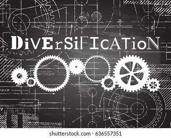 Diversification sign and gear wheels technical drawing on blackboard background
