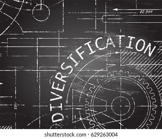 Diversification text with gear wheels hand drawn on blackboard technical drawing background