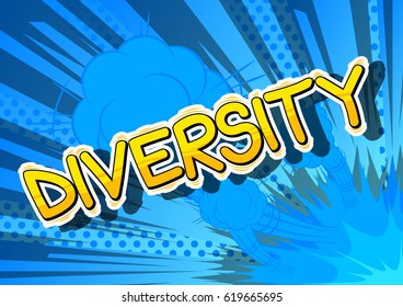 Diversity - Comic book style word on abstract background.