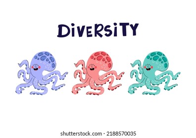 Diversity concept with colorfull octopus. hand drawn illustration.