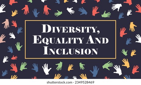 Diversity, Equality and  Inclusion  vector banner design with hand palm icon pattern, frame and vibrant colors on a horizontal background. Diversity, Equality, Inclusion modern minimal poster.