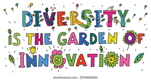 Diversity is the garden of innovation. Embrace neurodiversity. Neurodivergence concept. Neurodivergent human experiences. Colorful landscape poster, banner. Vector illustration with creative lettering